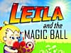 Leila and the Magic Ball Cover Art